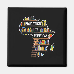 Bildung ist afrikanische Schwarzgeschichte Monat A Magnet