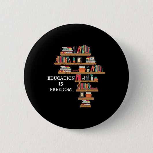 Bildung ist die amerikanische Freiheitsgeschichte Button (Vorderseite)