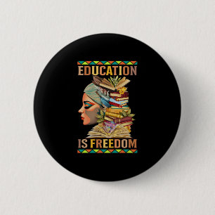 Bildung ist die amerikanische Freiheitsgeschichte Button