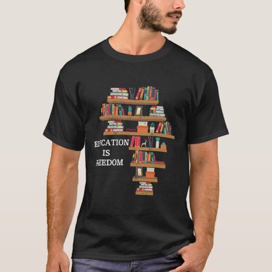 Bildung ist die amerikanische Freiheitsgeschichte T-Shirt (Vorderseite)
