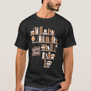 Bildung ist die amerikanische Freiheitsgeschichte T-Shirt