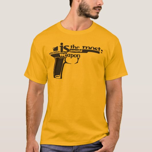 Bildung ist die mächtigste Waffe T-Shirt (Vorderseite)