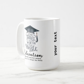 Bildung ist eine neue mächtige Waffe Kaffeetasse