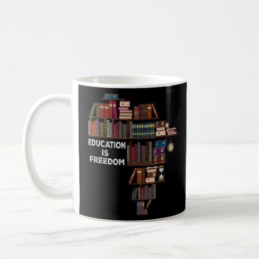 Bildung ist Freedom Book Reader Schwarze Geschicht Kaffeetasse (Links)