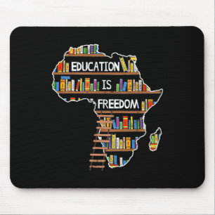 Bildung ist Freiheit Afrikanischer Schwarzer Gesch Mousepad