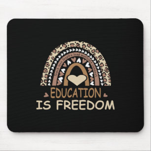 Bildung ist Freiheit Afroamerikanische Schwarze Hi Mousepad