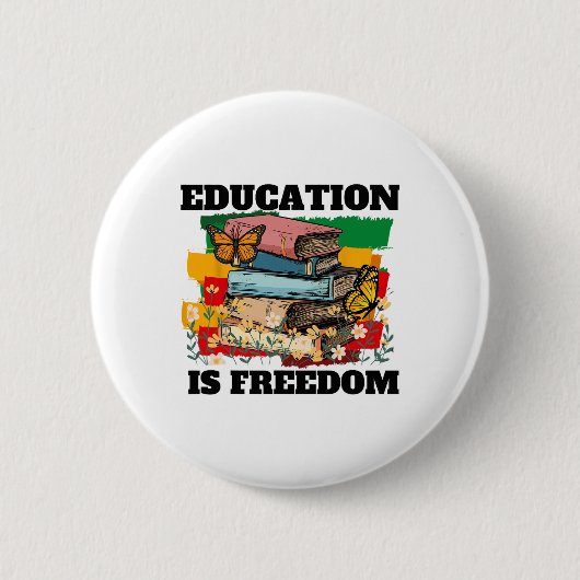 Bildung ist Freiheit Afroamerikanischer Schwarzer  Button (Vorderseite)