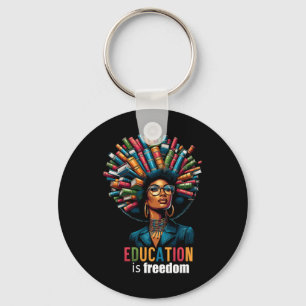 Bildung Ist Freiheit Black History Month Lehrer B Schlüsselanhänger