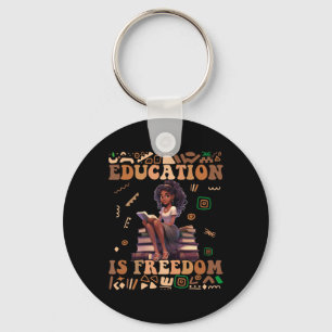 Bildung ist Freiheit Black History Month Lehrer W Schlüsselanhänger