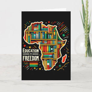 Bildung ist Freiheit Black History Stolz Afrikaner Karte