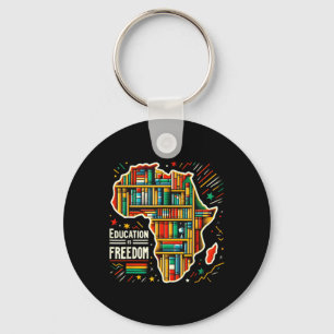 Bildung ist Freiheit Black History Stolz Afrikanis Schlüsselanhänger