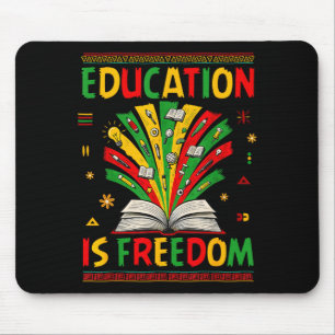 Bildung Ist Freiheit Bücher Liebhaber Black Histor Mousepad