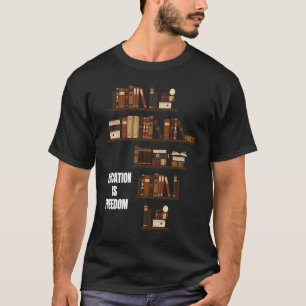 Bildung ist Freiheit Inspiration Schwarze Erzieher T-Shirt