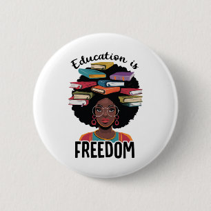 Bildung ist Freiheit Lehrer Black History Month B Button