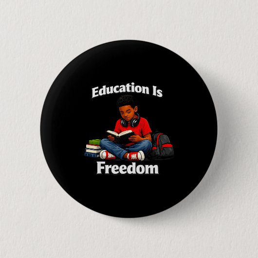 Bildung ist Freiheit Lesen Design schwarze Geschic Button (Vorderseite)