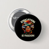 Bildung ist Freiheit Schwarze Lehrer Bücher Schwar Button (Vorne & Hinten)