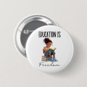 Bildung ist Freiheit Schwarze Lehrer Bücher Schwar Button (Vorne & Hinten)