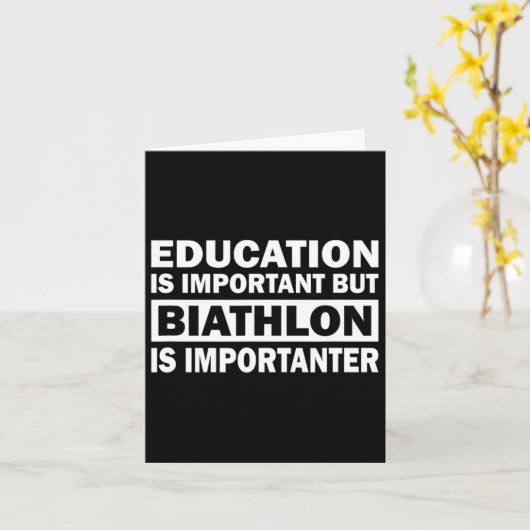 Bildung ist wichtig, aber Biathlon ist wichtig Karte (Gelbe Blume)
