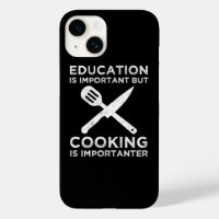 Bildung ist wichtig, aber das Kochen ist wichtig