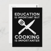 Bildung ist wichtig, aber das Kochen ist wichtig Postkarte (Vorne/Hinten)