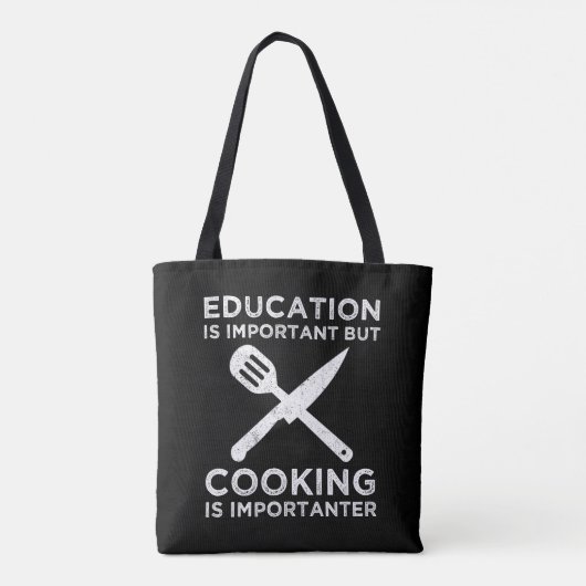 Bildung ist wichtig, aber das Kochen ist wichtig Tasche (Rückseite)