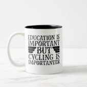 Bildung ist wichtig, aber Fahrradfahren ist wichti Zweifarbige Tasse (Links)