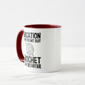 Bildung ist wichtig, aber Häkchen ist wichtig Tasse (Vorderseite Links)