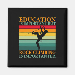 Bildung ist wichtig, aber Klettertraining ist wich Magnet