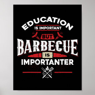 Bildung ist wichtig, aber RWeil ist wichtig Poster