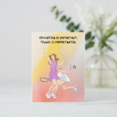 Bildung ist wichtig, aber Tennis ist lustiger Postkarte (Stehend Vorderseite)