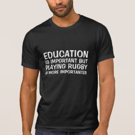 Bildung ist wichtig Funny Rugby T-Shirt