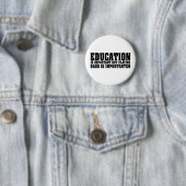 Bildung ist wichtiger Bass-Spieler-Schwarz-Text Button (Beispiel)