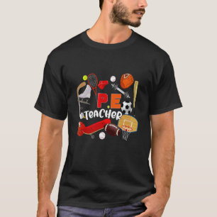 Bildung Lehrer Sportlehrer Körperlich T-Shirt
