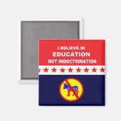 Bildung Nicht Indoktrination Magnet (Vorderseite/Rückseite)