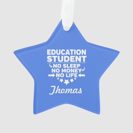 Bildung Student kein Leben oder Geld Ornament (Rückseite)