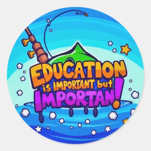Bildung: Wichtiger Spaß Runder Aufkleber (Vorderseite)