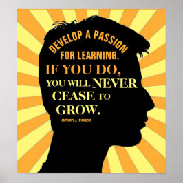 Bildung Zitat von Anthony J. D'Angelo 18"X20" Poster