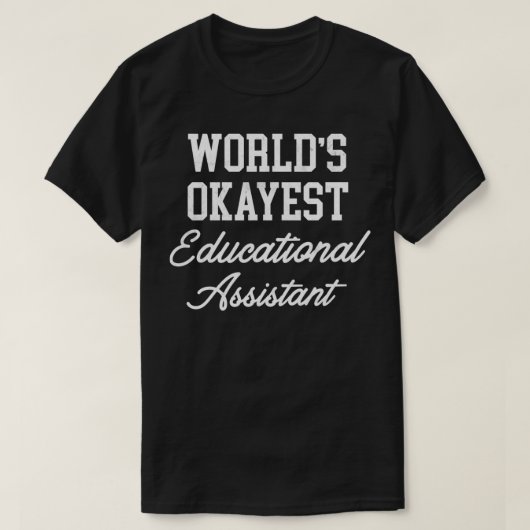 Bildungsassistent Worldx27s - das beste Design T-Shirt (Design vorne)