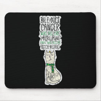 Bile Duct Cancer Fighter Fun Bitte zitieren Sie Ni Mousepad
