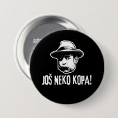 Bili Piton Jos Neko Kopa  Button (Vorne & Hinten)