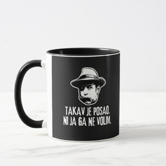 Bili Piton So Ist Die Arbeit  Tasse (Links)