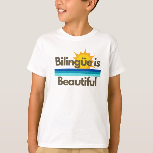 Bilingue ist ein schönes Kids-Shirt T-Shirt (Vorderseite)