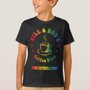 Bill and Bobs Coffee Shop LGBT OM Sober Erholung G T-Shirt