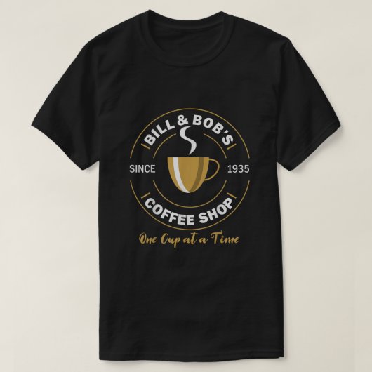 Bill and Bobs Coffee Shop OM Erholung Geschenk T-Shirt (Design vorne)