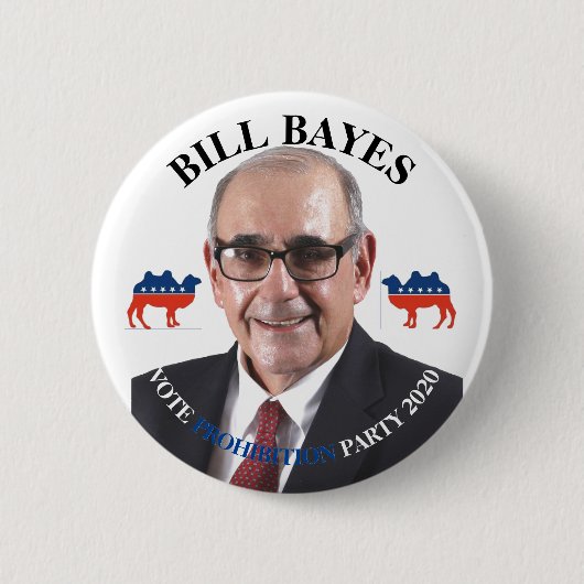 Bill Bayes für Präsidenten Button (Vorderseite)