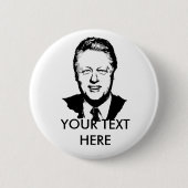 Bill Clinton-Gang Button (Vorderseite)