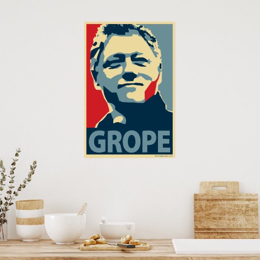 Bill Clinton - Grope: OHP Poster (Küche)
