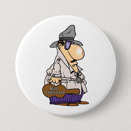 Bill Collector Button (Vorderseite)