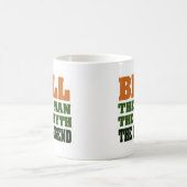 Bill - der Mann, der Mythos, die Legende Kaffeetasse (Mittel)