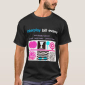 Bill Evans Interplay T-Shirt (Vorderseite)